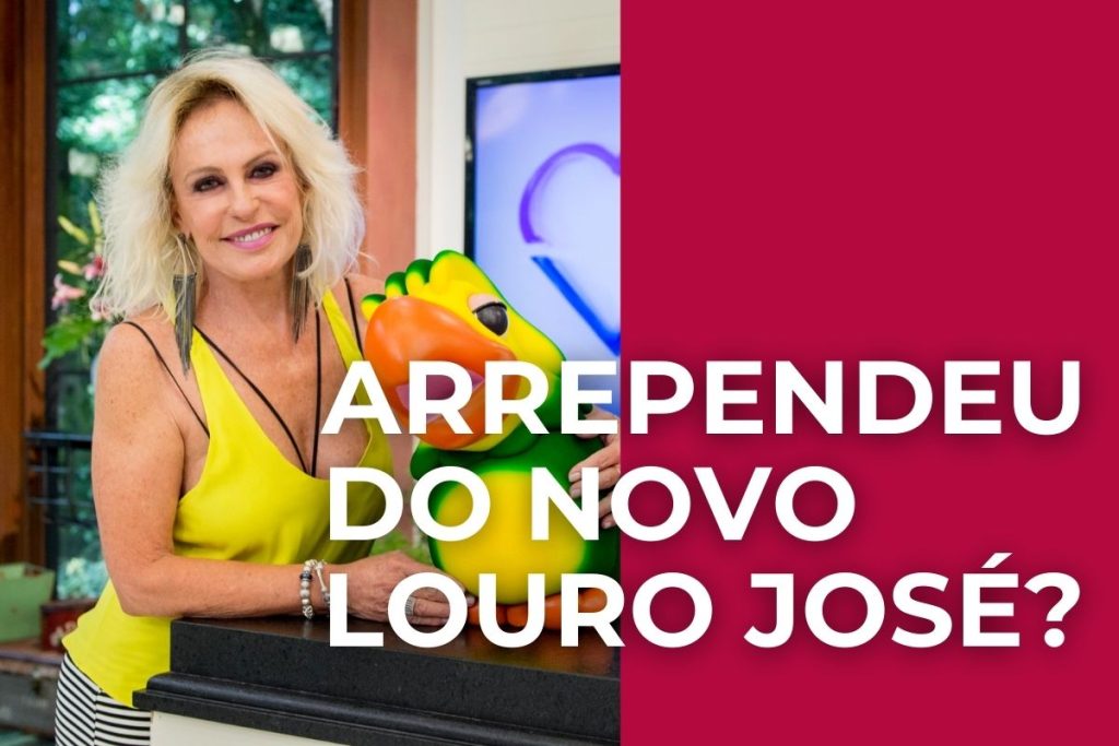Ana Maria Braga shows her regret with the new Loro Jose and reveals the embarrassment